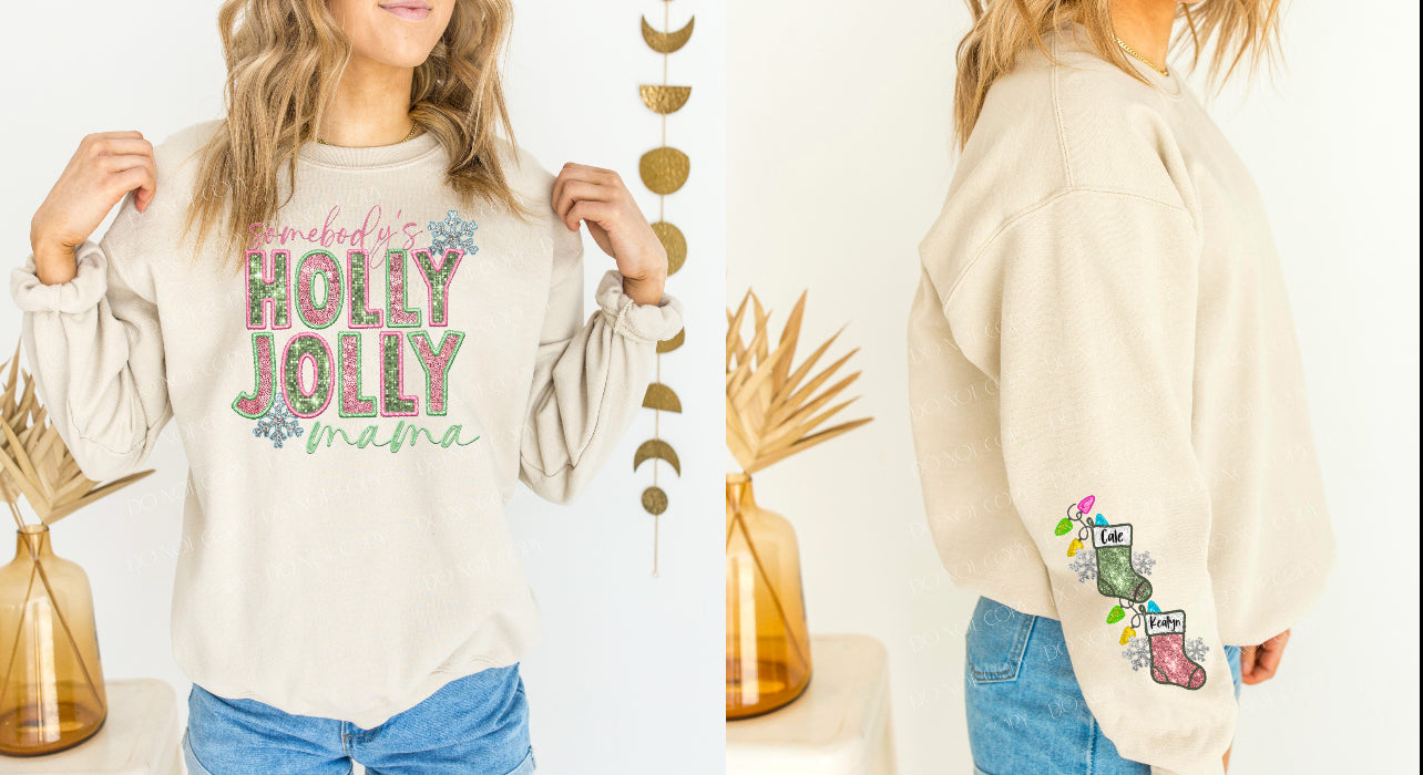 Somebody’s Holly Jolly Mama with Sleeve - Heather Sweet Cream Sweatshirt