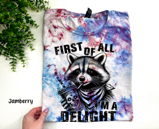 First Of All I’m A Delight - Jamberry Ice Dyed Tshirt - YOUTH & ADULT