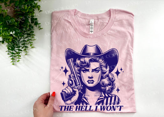 The Hell I Won’t Vintage Lady - Bella Canvas Soft Pink