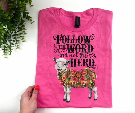 Follow The Word And Not The Herd - Gildan Softstyle - Azalea