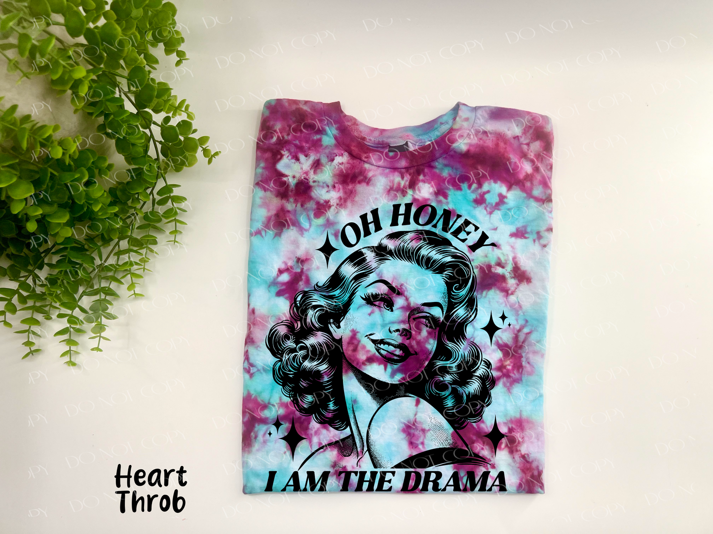 Oh Honey I Am the Problem Vintage Lady - Heart Throb Ice Dyed Tshirt - YOUTH & ADULT