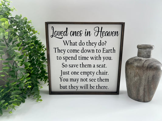 Loved Ones In Heaven - White/Thin/Kona - Wood Sign