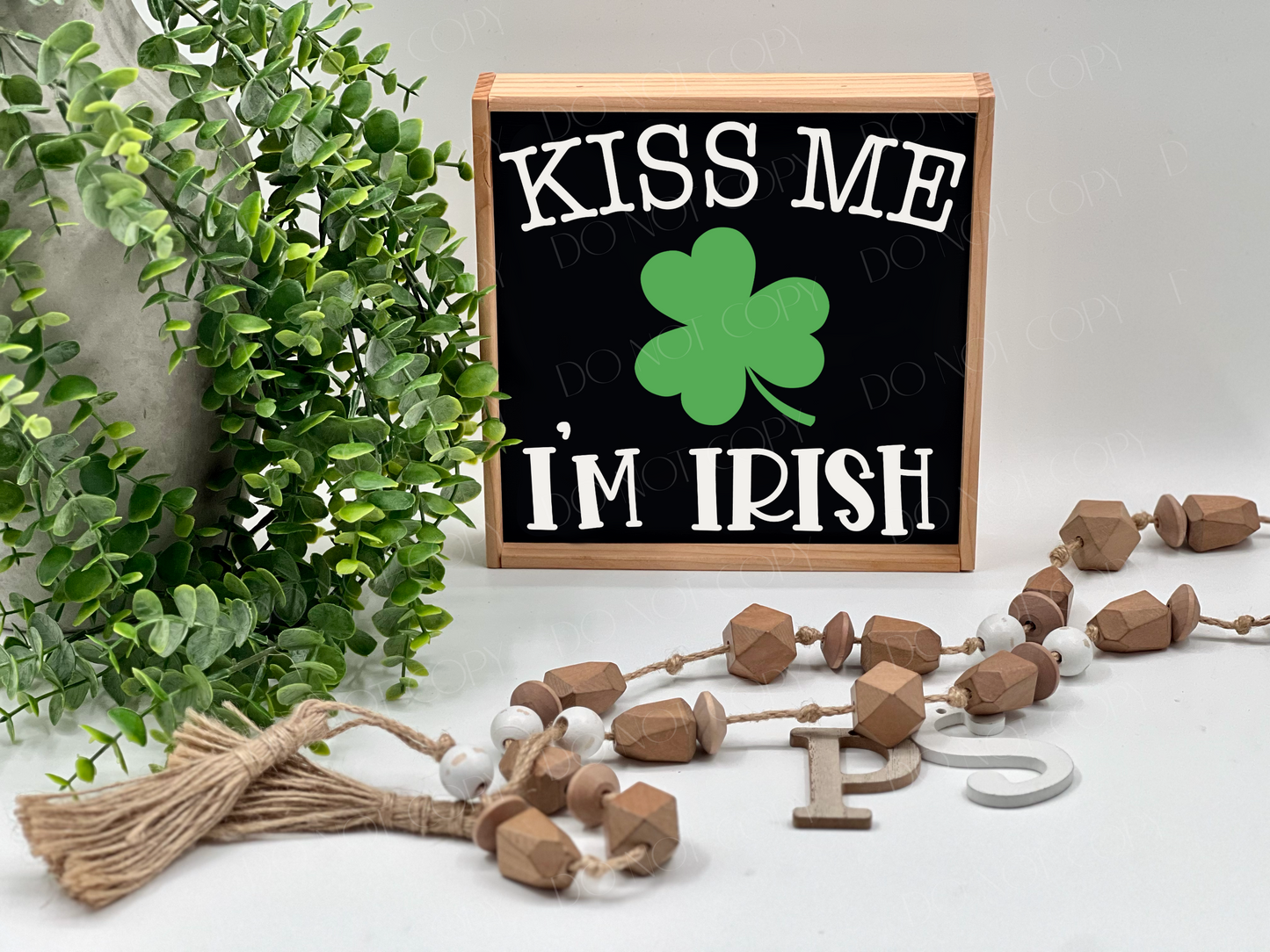 Kiss Me I’m Irish - Black/Thin/Natural - Wood Sign