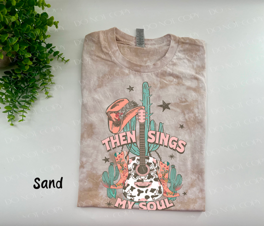 Then Sings My Soul - Sand Crystal Dyed Tshirt