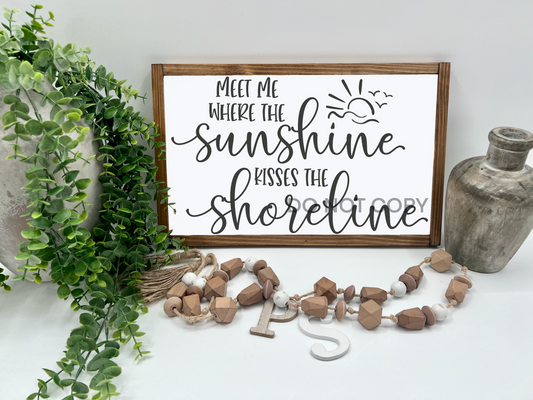 Meet Me Where The Sunshine  - White/Thick/E. Amer. - Wood Sign