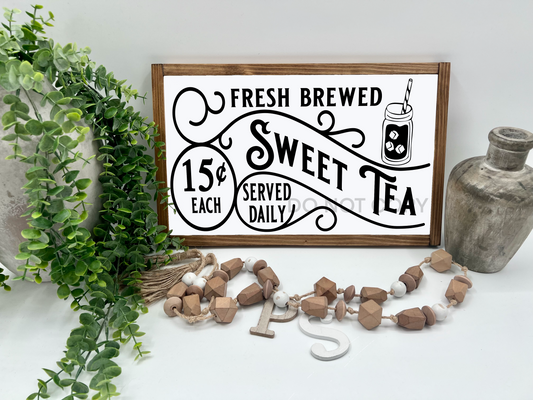 SWEET TEA    - White/Thick/E. Amer. - Wood Sign