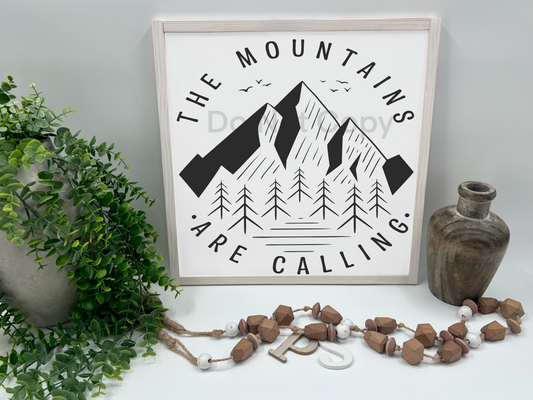 THE MOUNTAINS ARE CALLING  - White/Thick/E. Amer. - Wood Sign