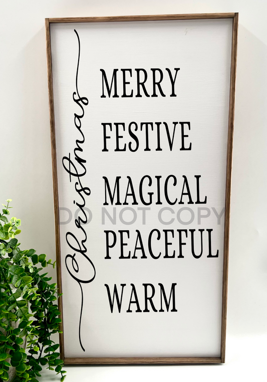 Merry Festive Magical Peaceful - White/Thick/E. Black - Wood Sign