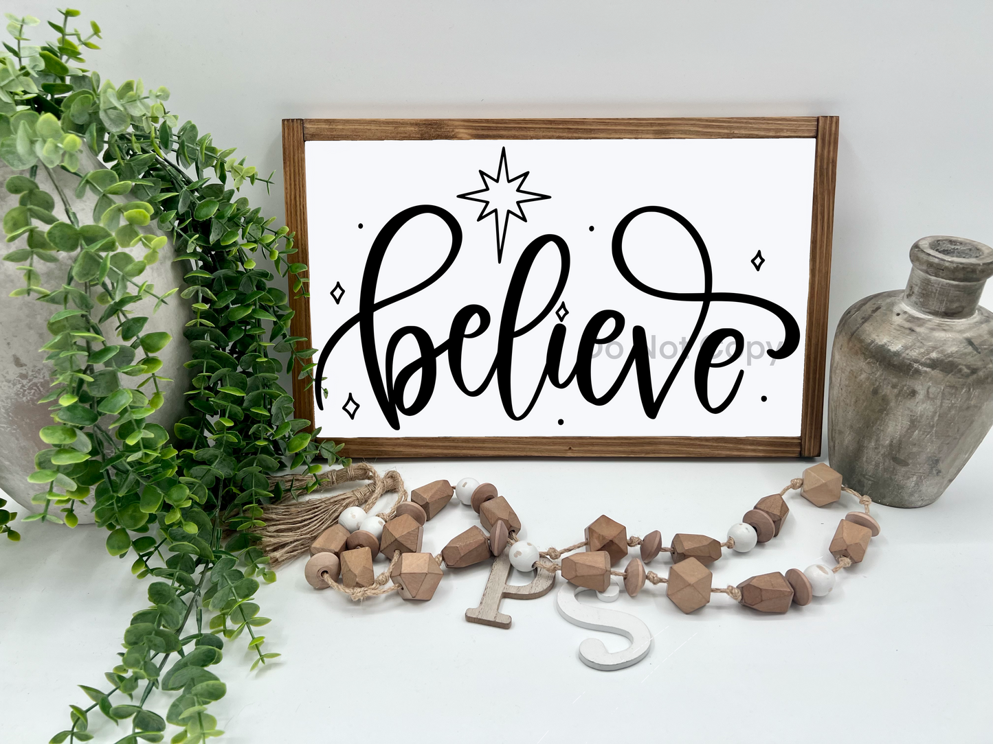 Believe  - White/Thick/E. Amer. - Wood Sign