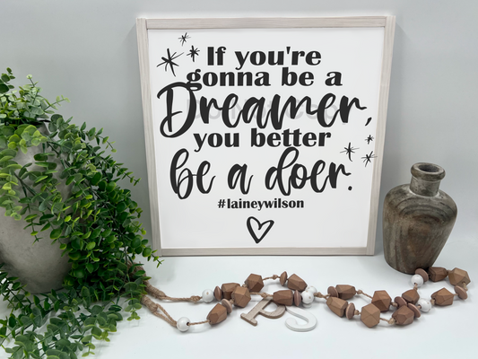 DREAMER   - White/Thick/E. Amer. - Wood Sign