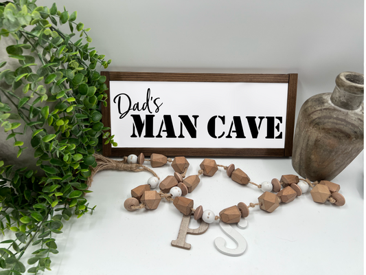 Dad’s Man Cave - White/Thick/Kona - Wood Sign