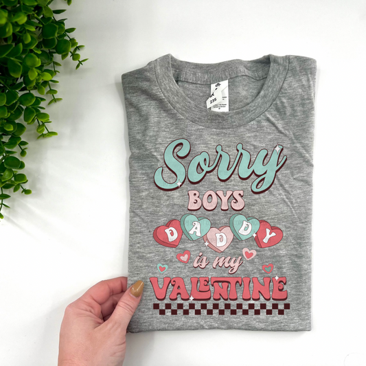 Sorry Boys Daddy Is My Valentine - Grey - YOUTH