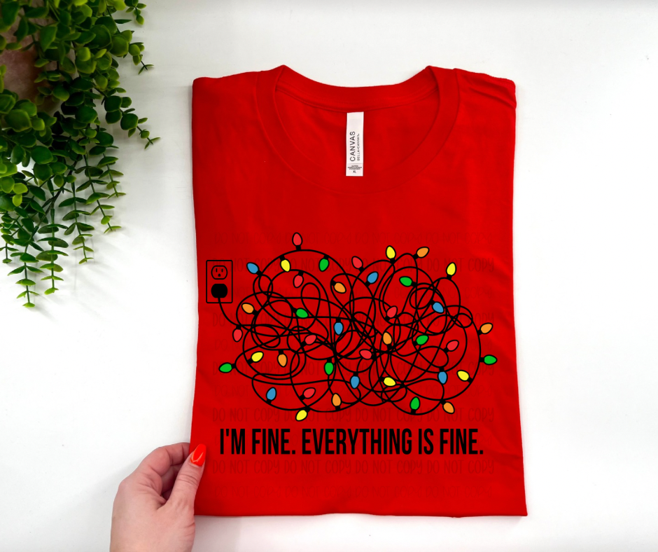 Im Fine Everything Is Fine   - Bella Canvas - Red