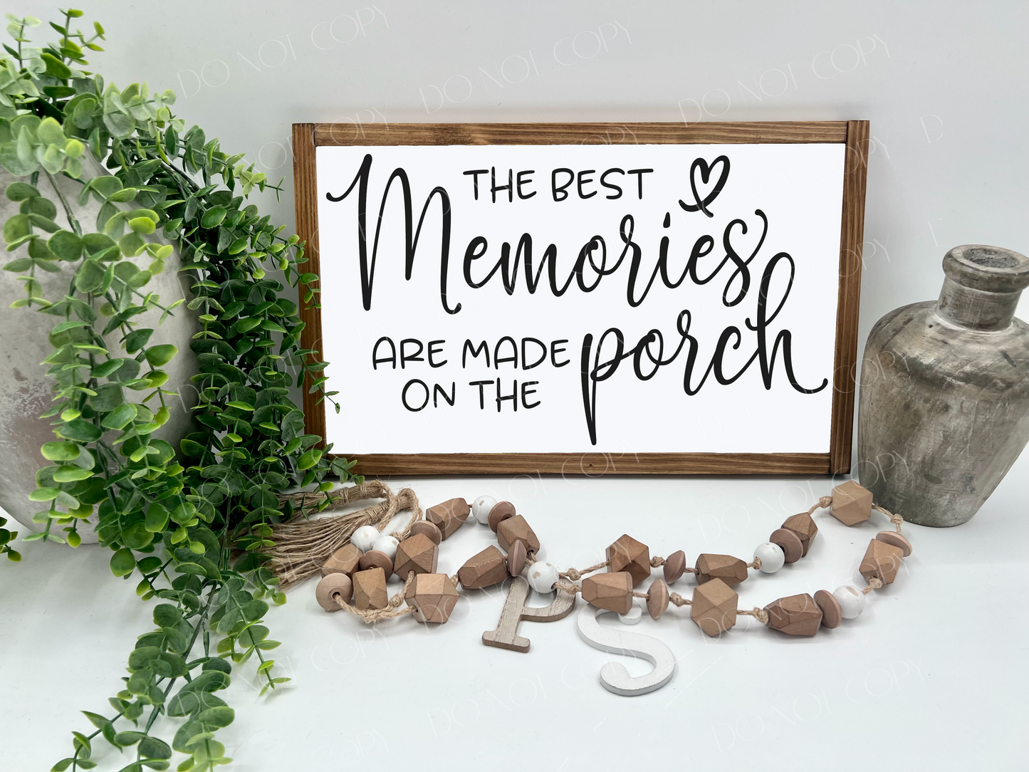 The Best Memories Are Made On The Porch - White/Thick/E. Amer. - Wood Sign