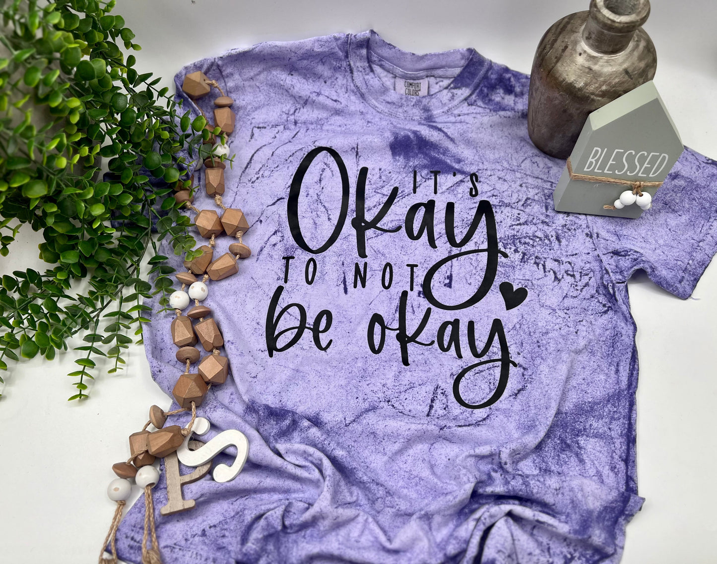 It’s Okay To Not Be Okay - Colorblast Tee