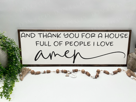 House Full Of People I Love - White/Thick/E. Black - Wood Sign