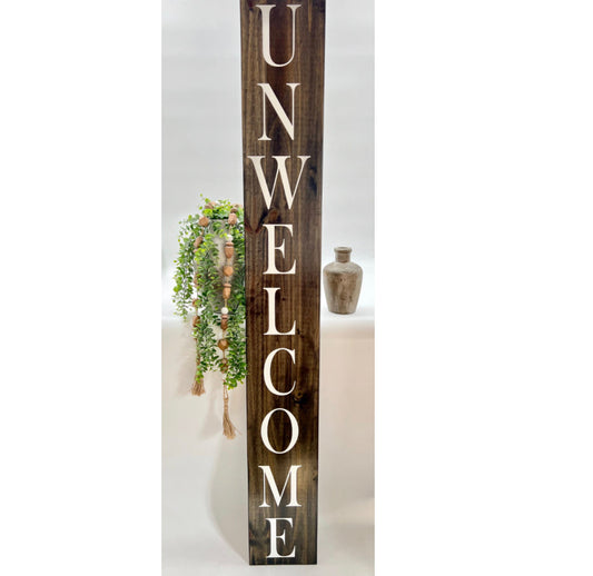 Unwelcome - Kona - Porch Sign