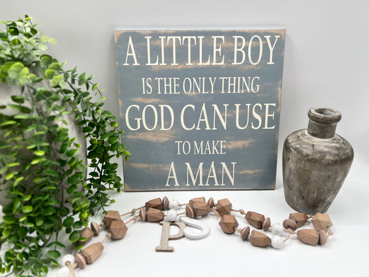 A Little Boy - Hazy Distressed BG/Sheepskin Lettering - Wood Sign