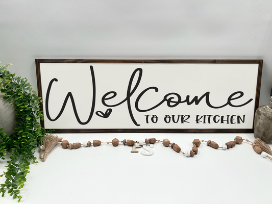 Welcome To Our Kitchen - White/Thick/Kona - Wood Sign