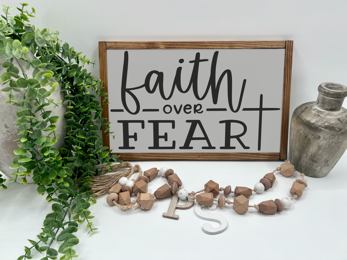 Faith Over Fear - P. Gray/Thick/Kona - Wood Sign