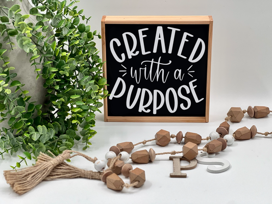 Created With A Purpose - Black/Thin/Natural - Wood Sign