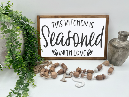 This Kitchen Is Seasoned With Love - White/Thick/E. Amer. - Wood Sign