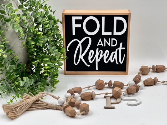 Fold And Repeat - Black/Thin/Natural - Wood Sign