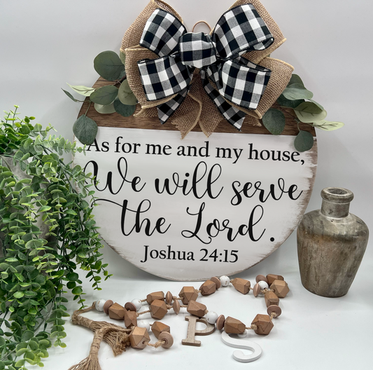 As For Me And My House We Will Serve The Lord - 18” Early American White Rustic Door Hanger