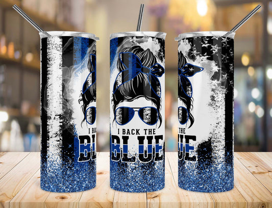 I Back The Blue Messy Bun - 20 oz Tumbler